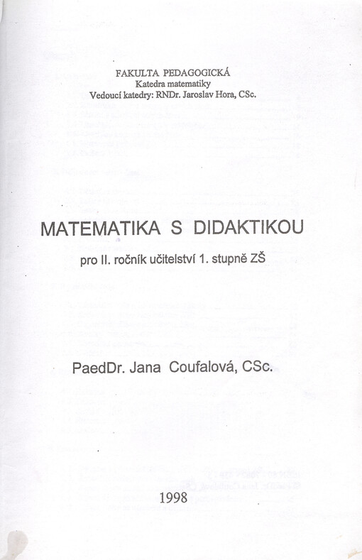 Matematika s didaktikou pro II. ročník učitelství 1. stupně ZŠ