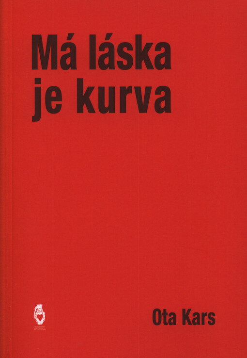 Má láska je kurva