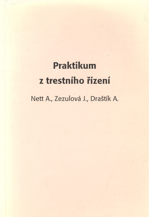 Praktikum z trestního řízení