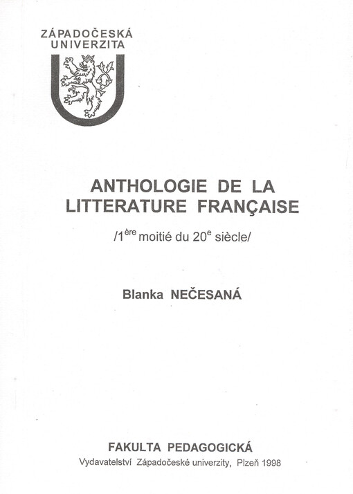 Anthologie de la litterature française : 1ére moitié du 20e siecle