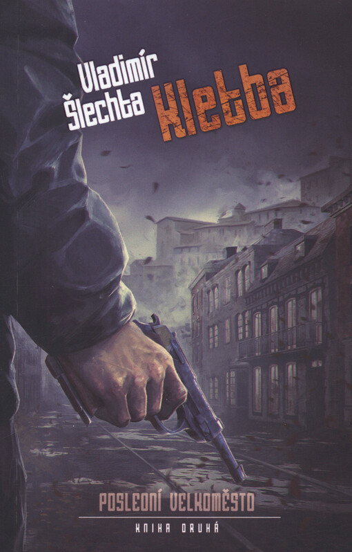 Poslední velkoměsto. Kniha druhá, Kletba