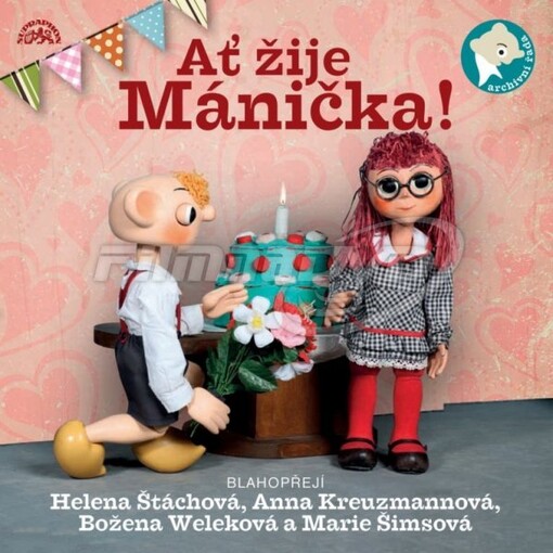 Ať žije Mánička!