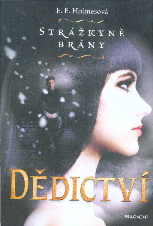 Strážkyně brány. Dědictví