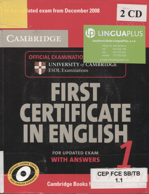 Cambridge first certificate in English : with answers : official examination papers from University of Cambridge ESOL examinations. 1