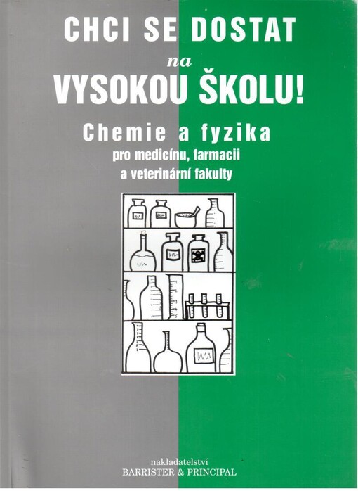 Chemie a fyzika pro medicínu, farmacii a veterinární fakulty