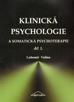 Klinická psychologie a somatická psychoterapie