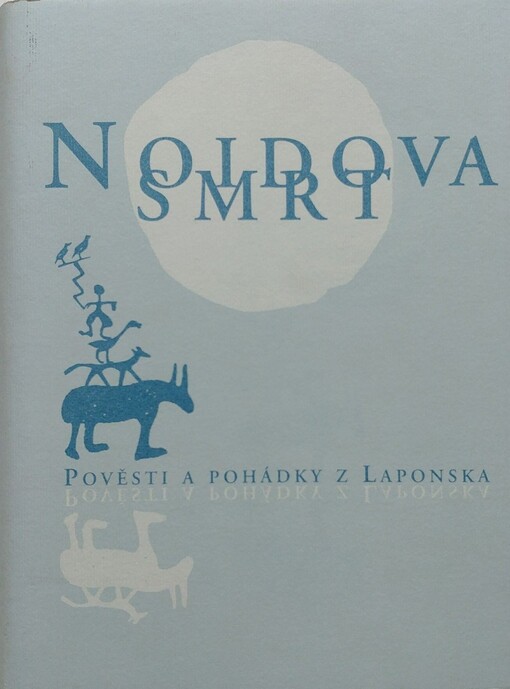 Noidova smrt: pověsti a pohádky z Laponska