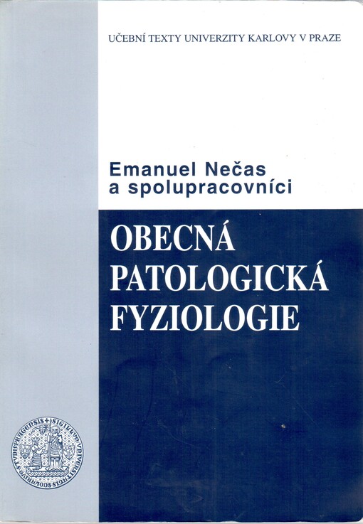 Obecná patologická fyziologie, Vyd. 1.