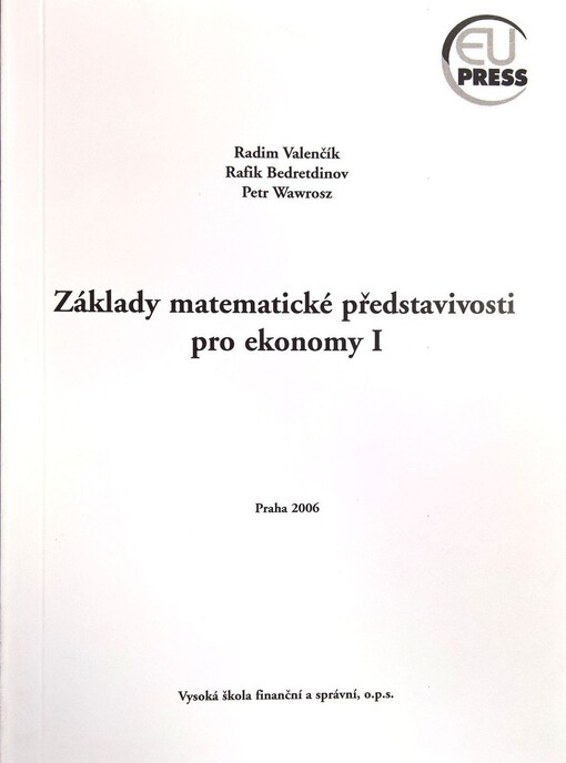 Základy matematické představivosti pro ekonomy I.