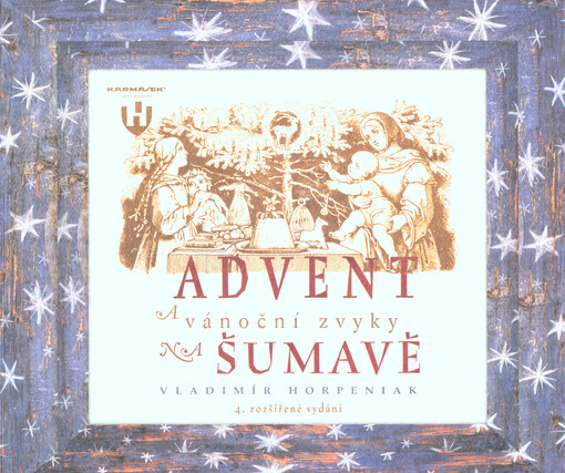 Advent a vánoční zvyky na Šumavě