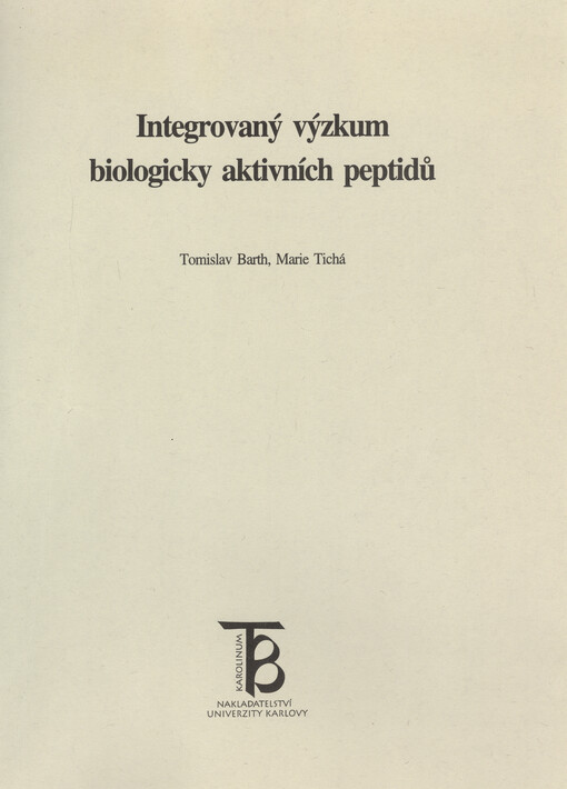 Integrovaný výzkum biologicky aktivních peptidů