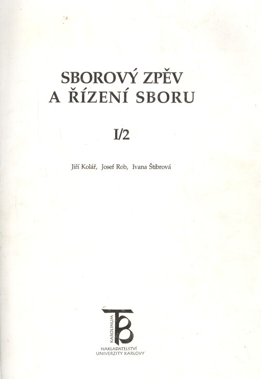 Sborový zpěv a řízení sboru. I/2