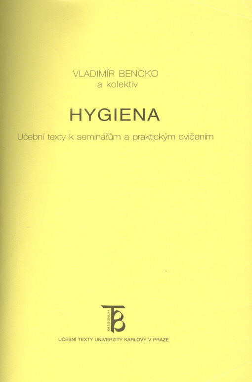 Hygiena: učební texty k seminářům a praktickým cvičením