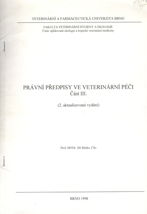 Právní předpisy ve veterinární péči. Část III