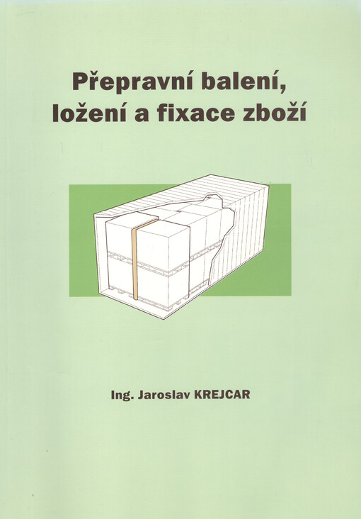 Přepravní balení, ložení a fixace zboží