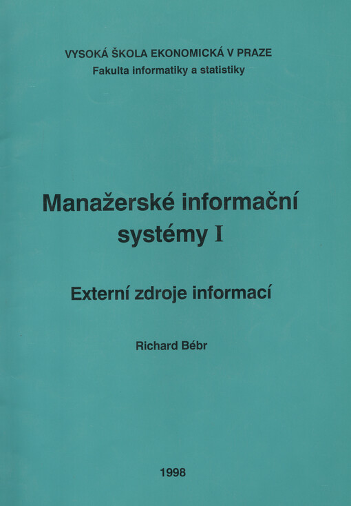 Manažerské informační systémy I :externí zdroje informací