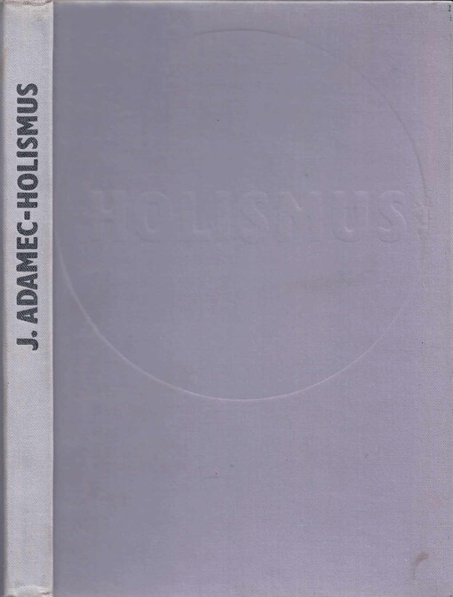 Holismus : příspěvek ke kritice buržoazní filosofie