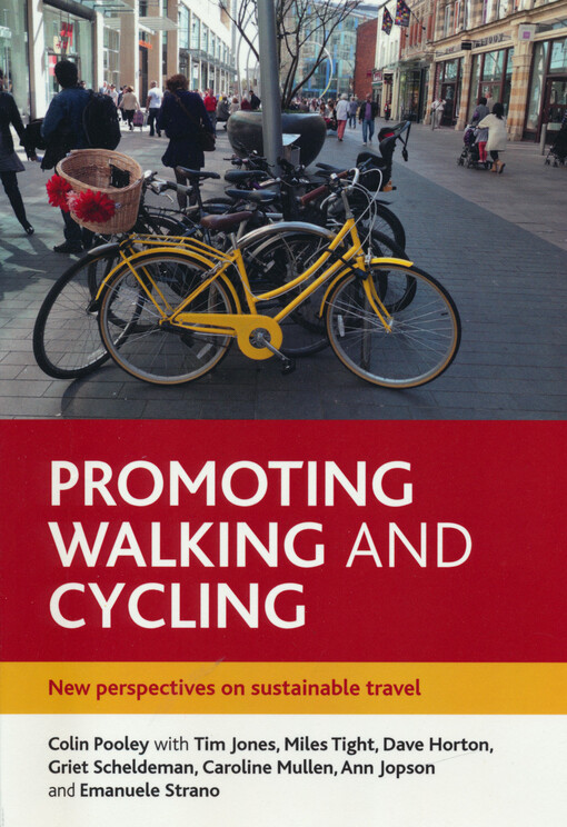 Promoting walking and cycling : new perspectives on sustainable travel