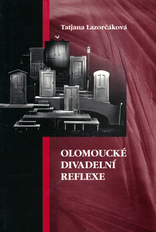 Olomoucké divadelní reflexe : Moravské divadlo Olomouc - činohra devadesátých let 20. století : výběr recenzí