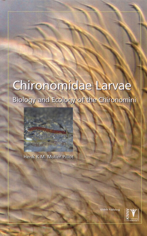 Chironomidae larvae of the Netherlands and adjacent lowlands : biology and ecology of the Chironomini