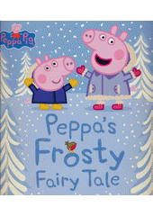 Peppa's frosty fairy tale  (odkaz v elektronickém katalogu)