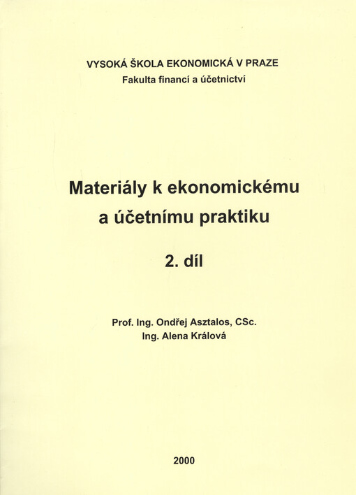 Materiály k ekonomickému a účetnímu praktiku. 2., Dokumenty dodavatelsko-odběratelských vztahů