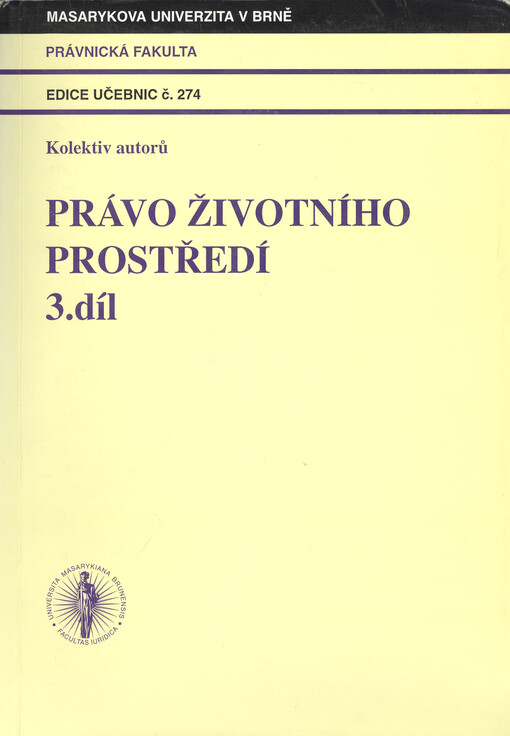 Právo životního prostředí, 3. díl