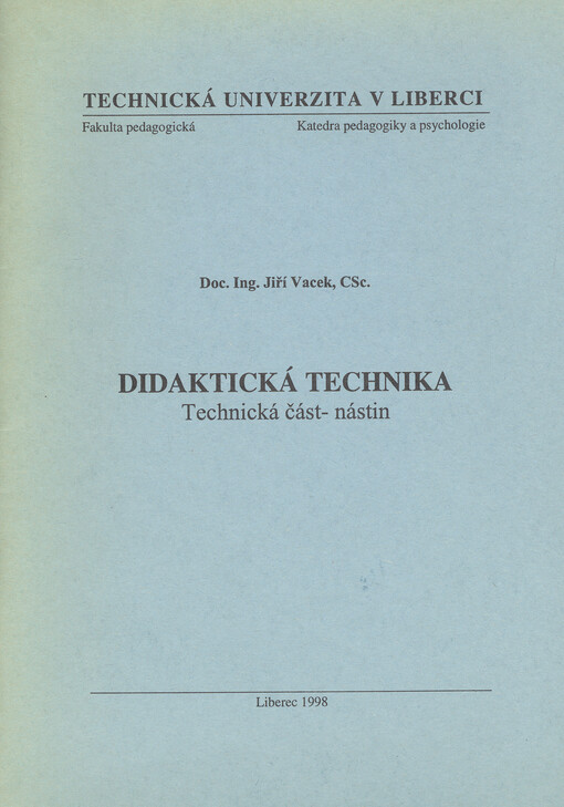 Didaktická technika : technická část - nástin