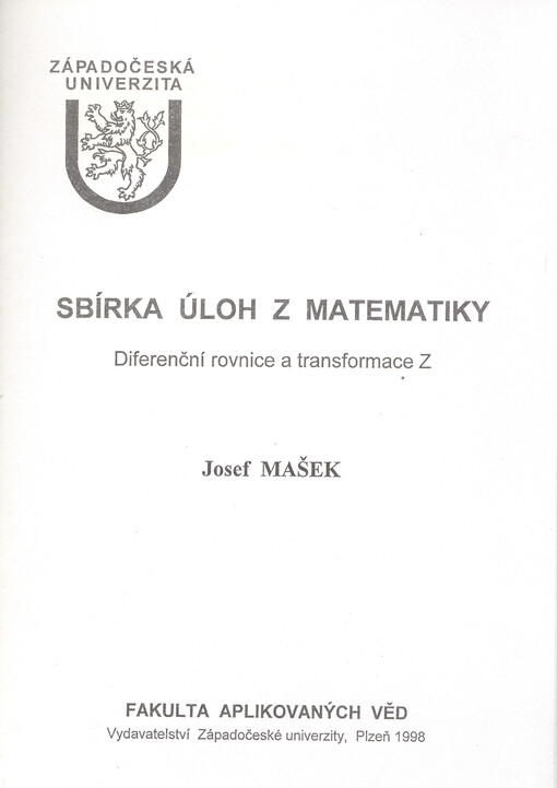 Sbírka úloh z matematiky : diferenční rovnice a transformace Z