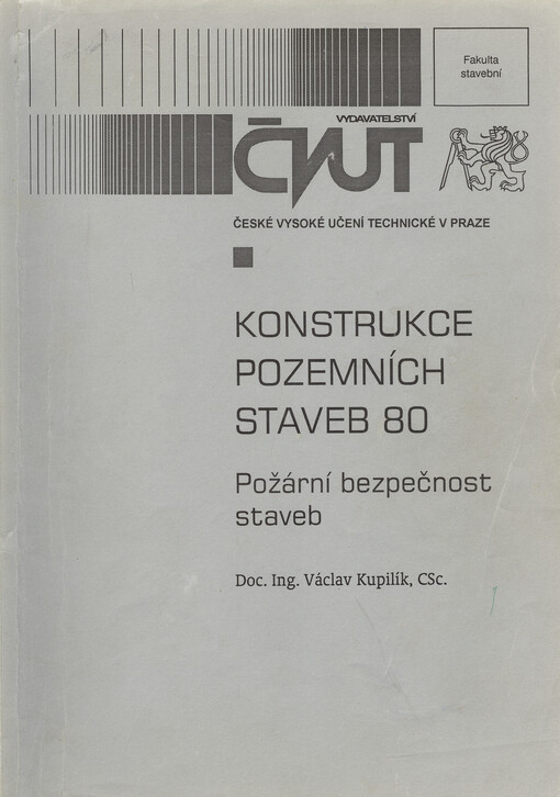 
  Konstrukce pozemních staveb 80 : požární bezpečnost staveb
  