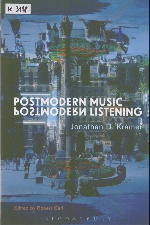 Postmodern music, postmodern listening