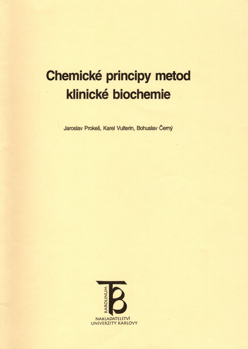 Chemické principy metod klinické biochemie
