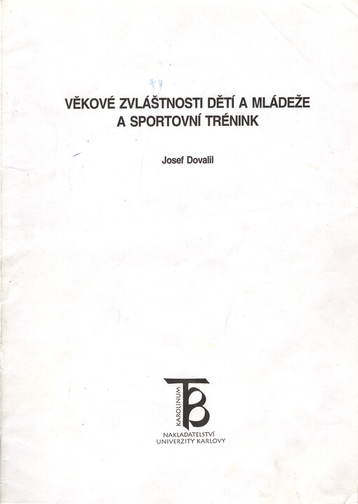 Věkové zvláštnosti dětí a mládeže a sportovní trénink