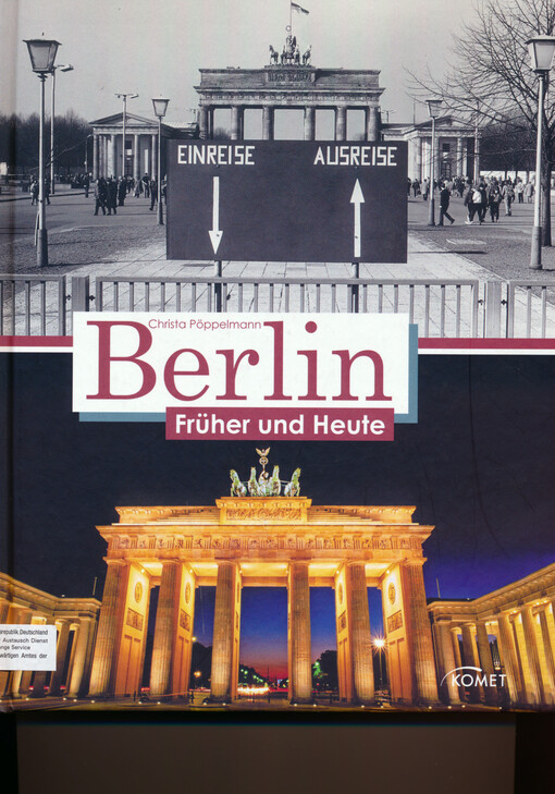 Berlin : Früher nd Heute