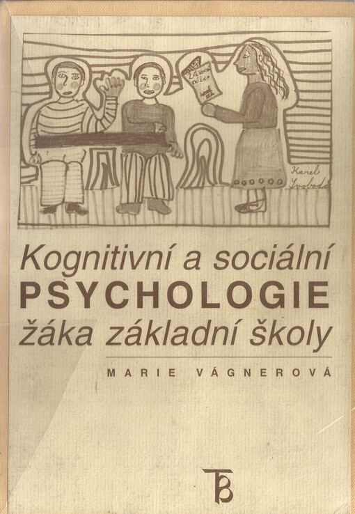 Kognitivní a sociální psychologie žáka základní školy