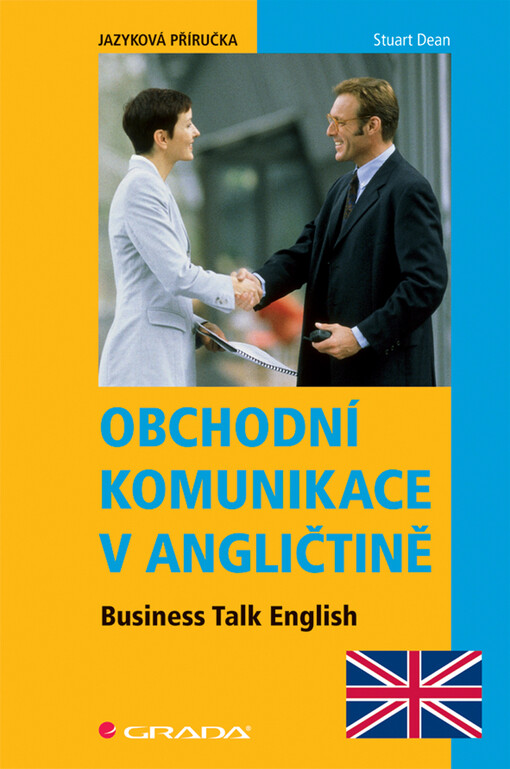 Obchodní komunikace v angličtině = Business talk English