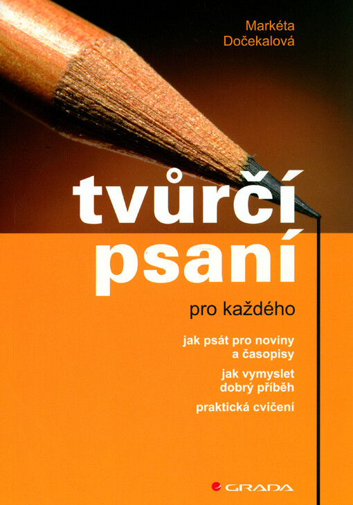 Tvůrčí psaní pro každého