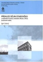 Starověk : přehled dějin antického Řecka a Říma