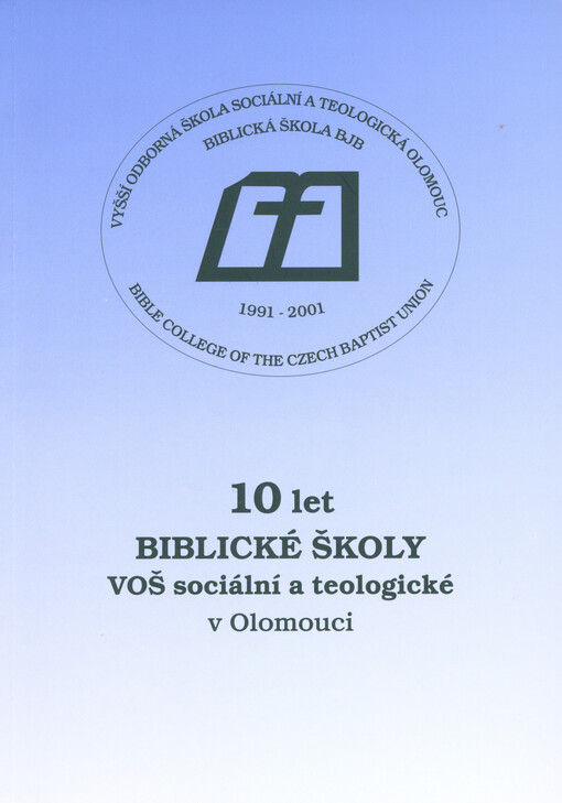 10 let Biblické školy VOŠ sociální a teologické v Olomouci