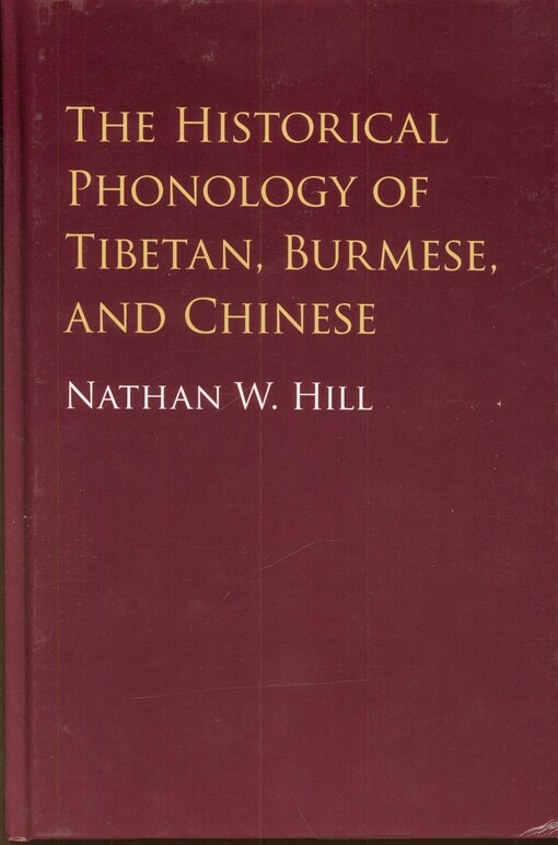 The historical phonology of Tibetan, Burmese, and Chinese