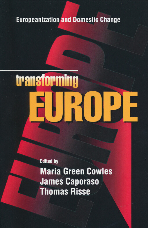 Transforming Europe : Europeanization and domestic change
