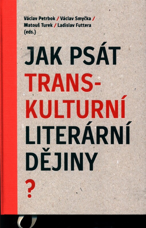 Jak psát transkulturní literární dějiny?