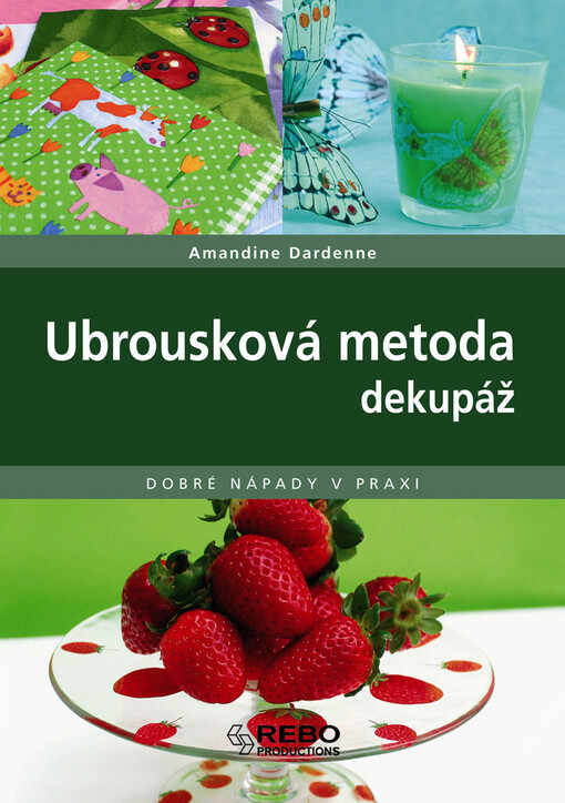 Ubrousková metoda : dekupáž