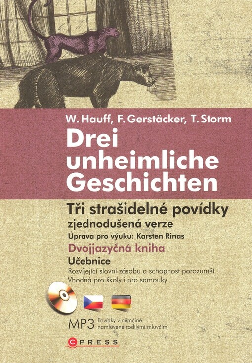 Drei unheimliche Geschichten =: Tři strašidelné povídky : [zjednodušená verze
