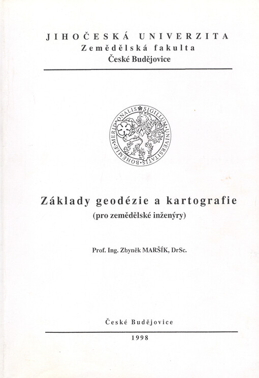 Základy geodezie a kartografie : (pro zemědělské inženýry)