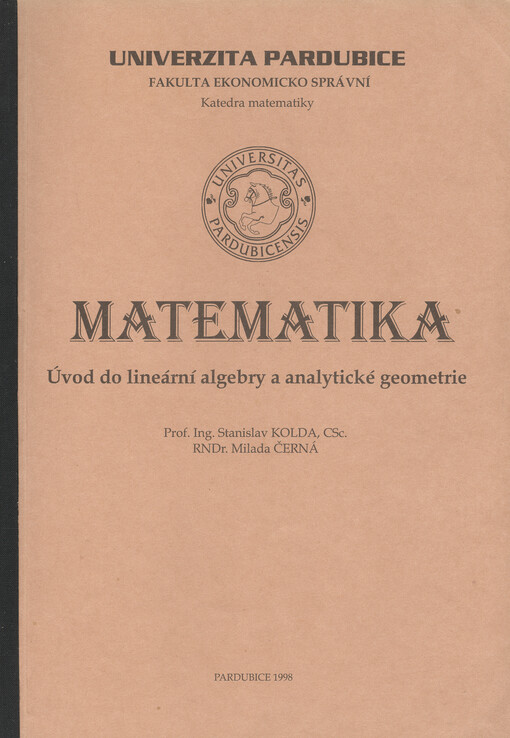 Matematika : úvod do lineární algebry a analytické geometrie
