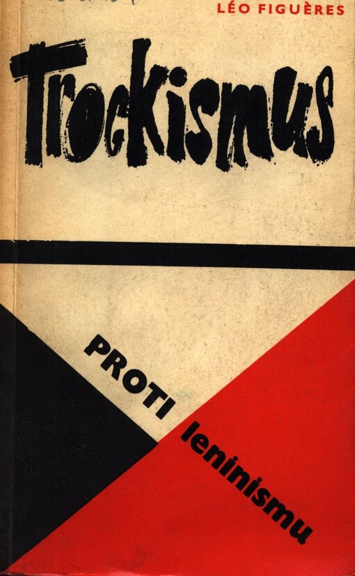 Trockismus proti leninismu.