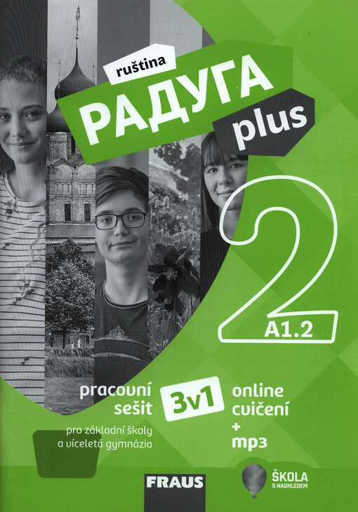 Raduga plus 2 : učebnice : ruština pro základní školy a víceletá gymnázia