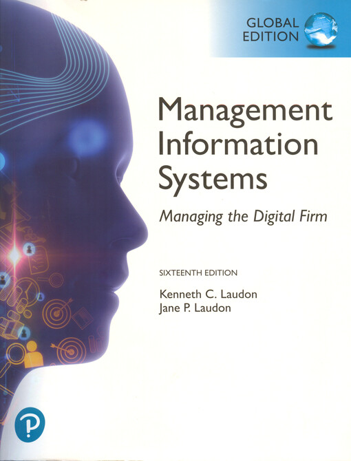 Management information systems : managing the digital firm
