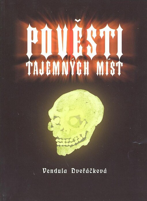 Pověsti tajemných míst